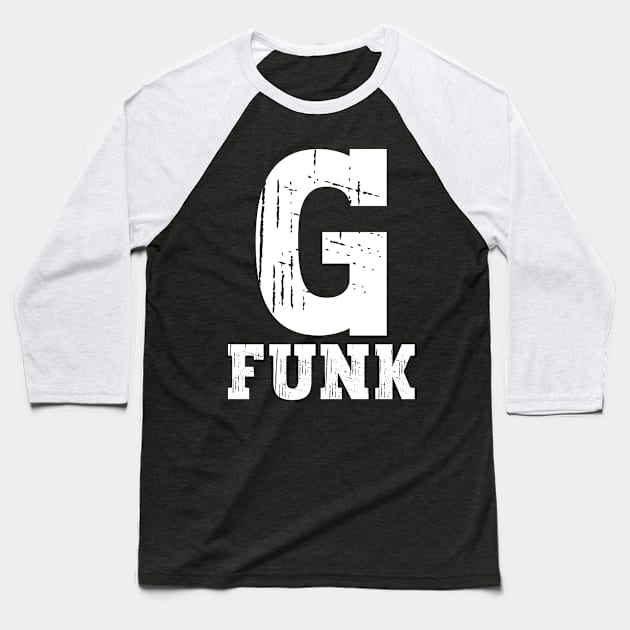 G-Funk Music vintage Baseball T-Shirt by Rayrock76